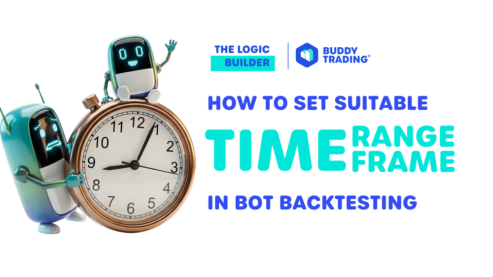 Set up Timeframe and Time Range in backtest Set up Timeframe and Time Range in backtest