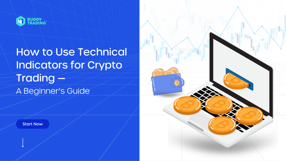 How to Use Technical Indicators for Crypto Trading: A Beginner’s Guide How to Use Technical Indicators for Crypto Trading: A Beginner’s Guide