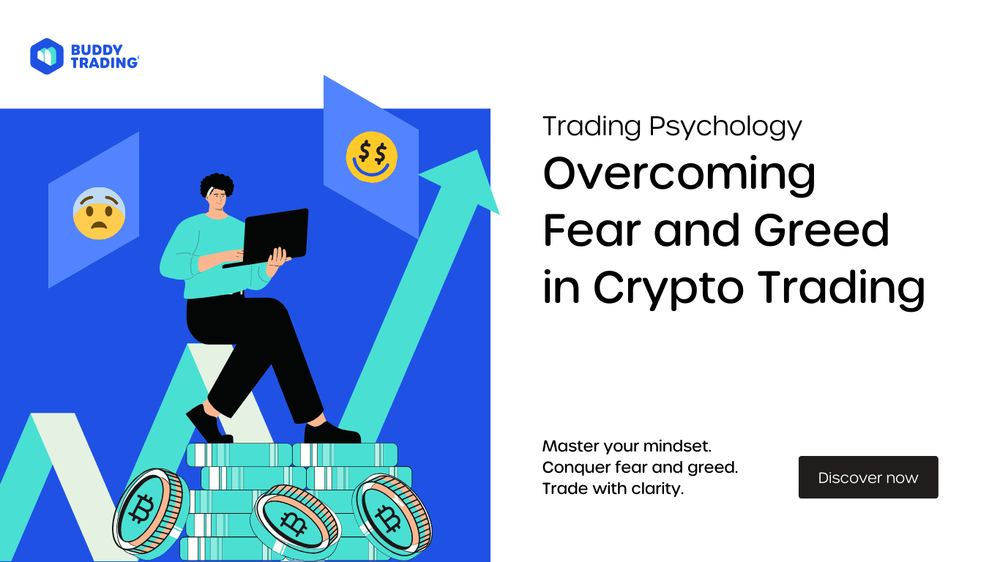 Trading Psychology: Overcoming Fear and Greed in Crypto Trading Trading Psychology: Overcoming Fear and Greed in Crypto Trading
